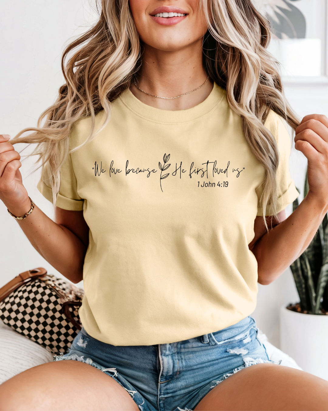 He First Loved Us (Unisex Garment-Dyed T-shirt)