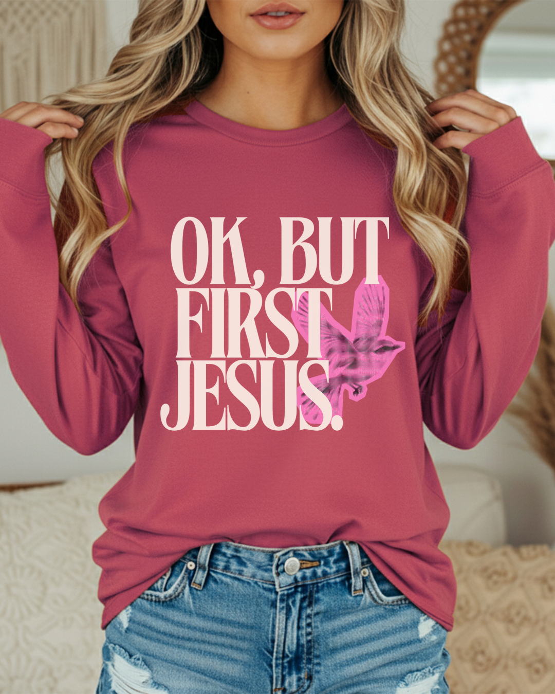 But First Jesus (Unisex Garment-dyed Long Sleeve T-Shirt)