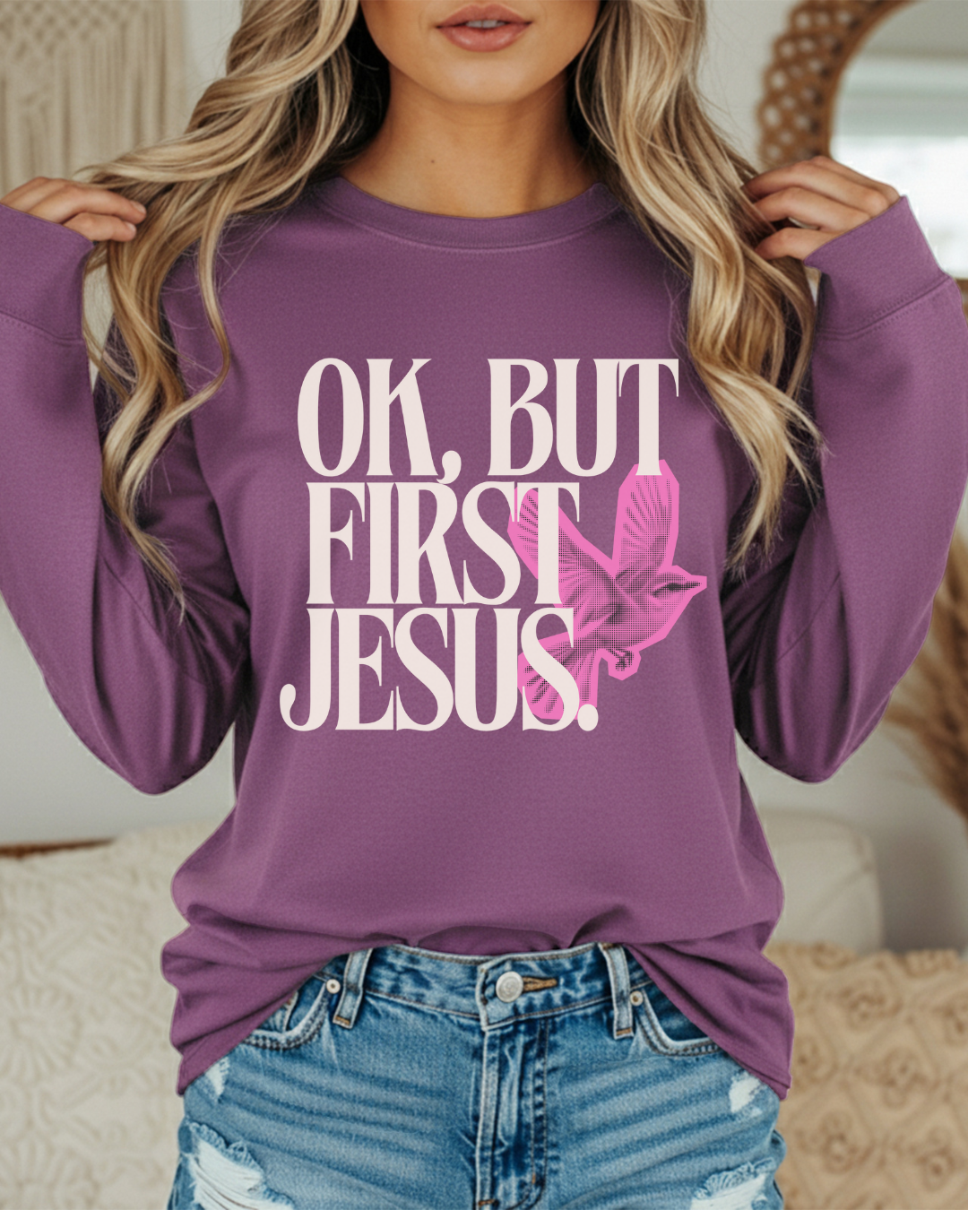But First Jesus (Unisex Garment-dyed Long Sleeve T-Shirt)