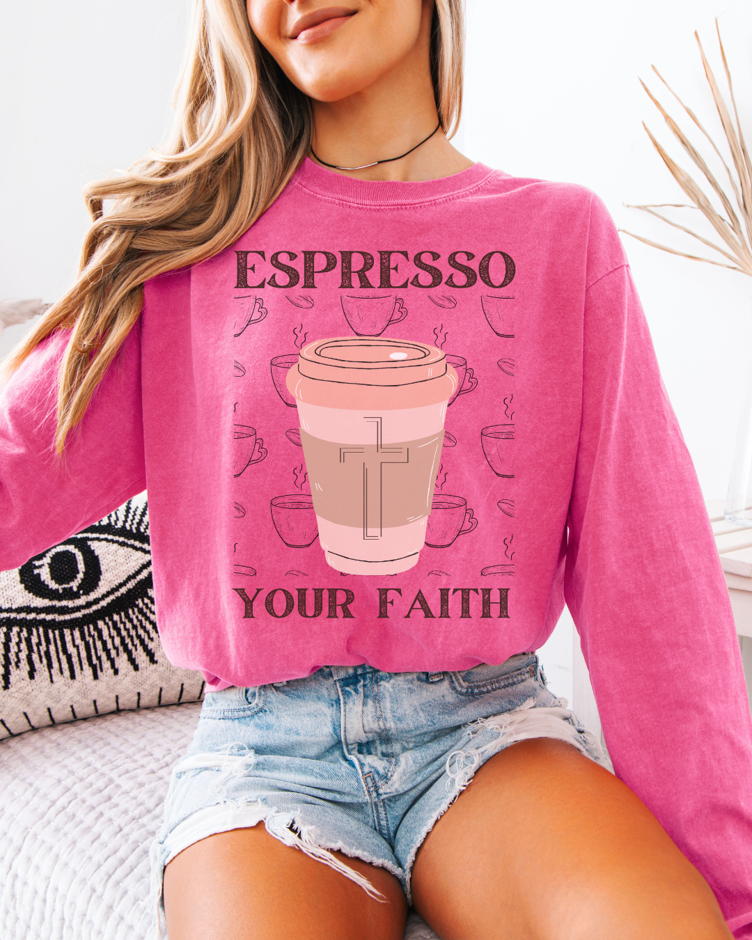 Espresso Your Faith (Unisex Garment-dyed Long Sleeve T-Shirt)