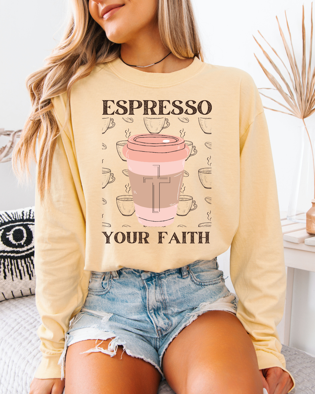 Espresso Your Faith (Unisex Garment-dyed Long Sleeve T-Shirt)