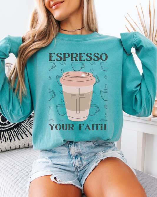 Espresso Your Faith (Unisex Garment-dyed Long Sleeve T-Shirt)