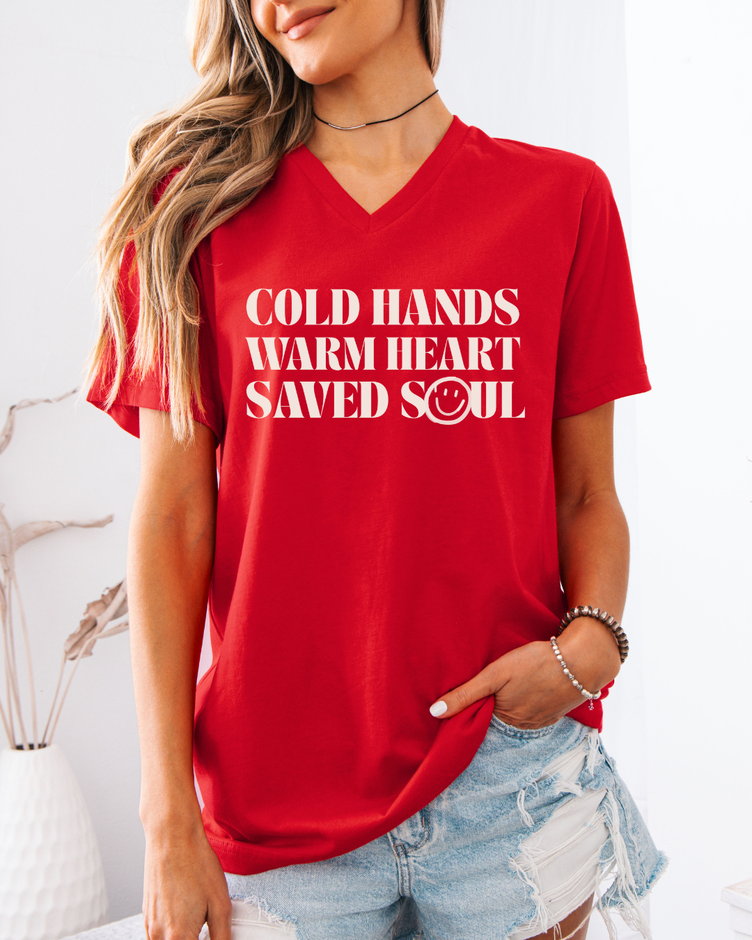 Cold Hands, Warm Heart, Saved Soul (Short Sleeve V-Neck Tee)