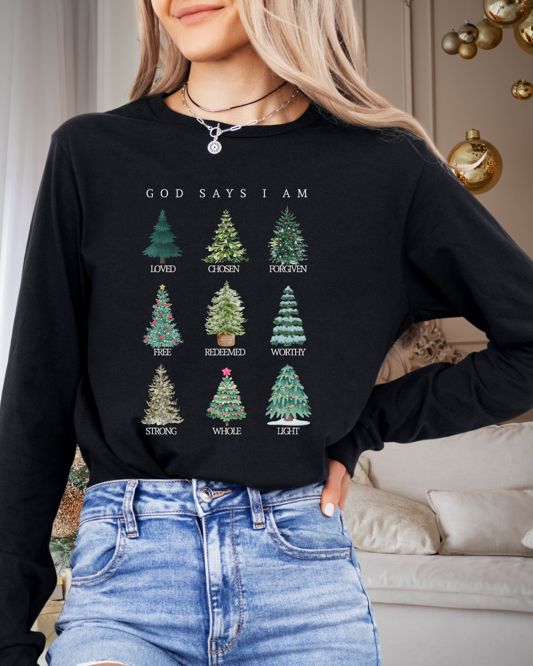 God Says I Am (Long Sleeve Tee)