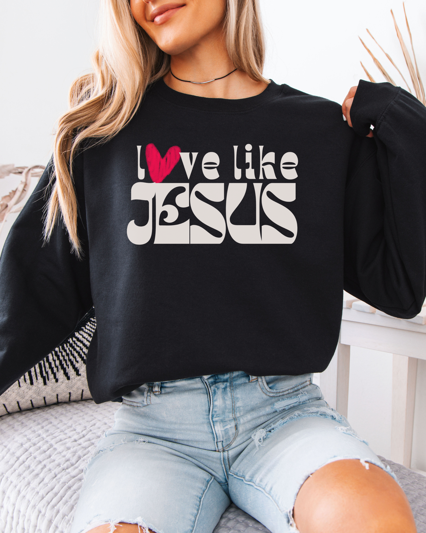 Love Like Jesus Crewneck Sweatshirt — Christian Faith Graphic Pullover with Heart Sleeve