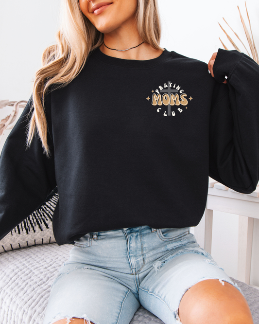 Praying Mom’s Club Crewneck Sweatshirt — Christian Prayer Group Pullover