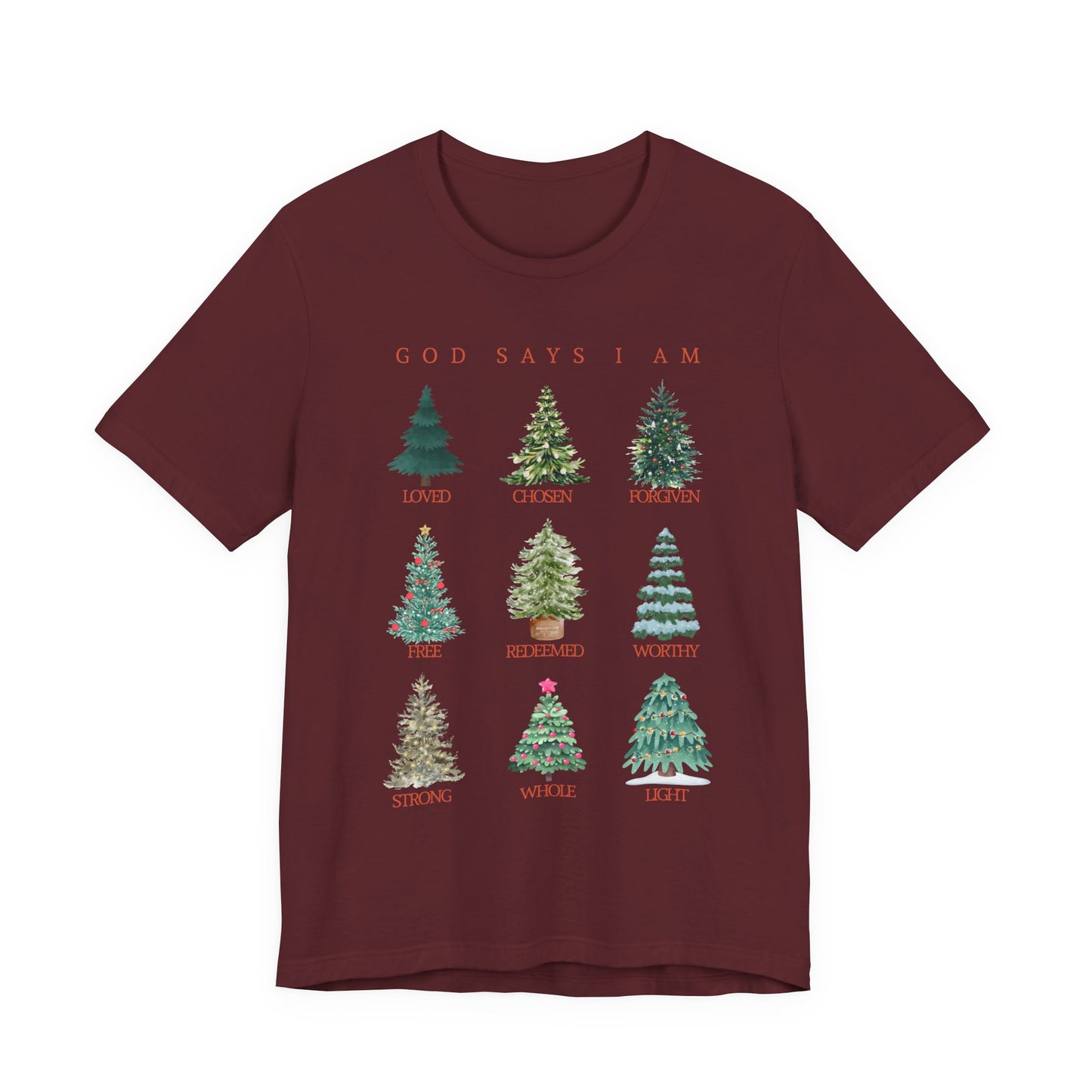 God Says I Am (Unisex - Inspirational Christmas Tree Shirt)