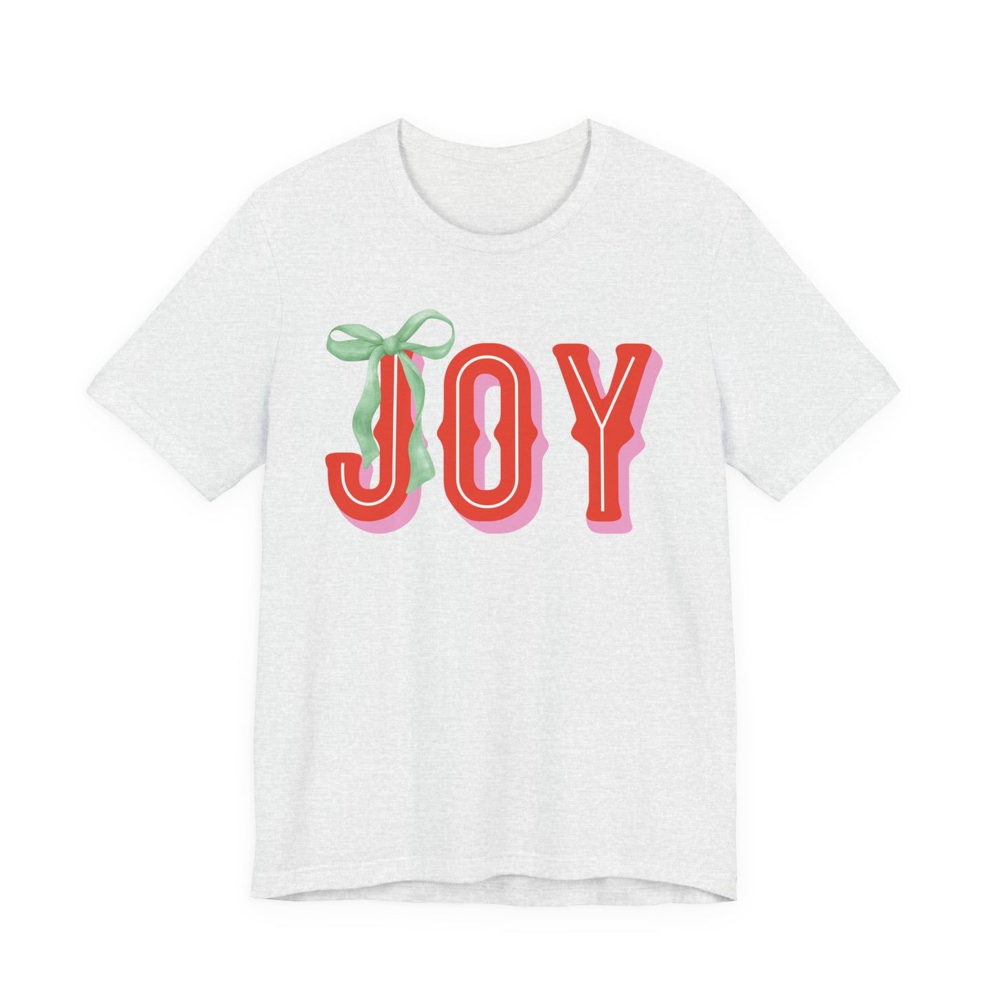 Joy (Unisex Short Sleeve)