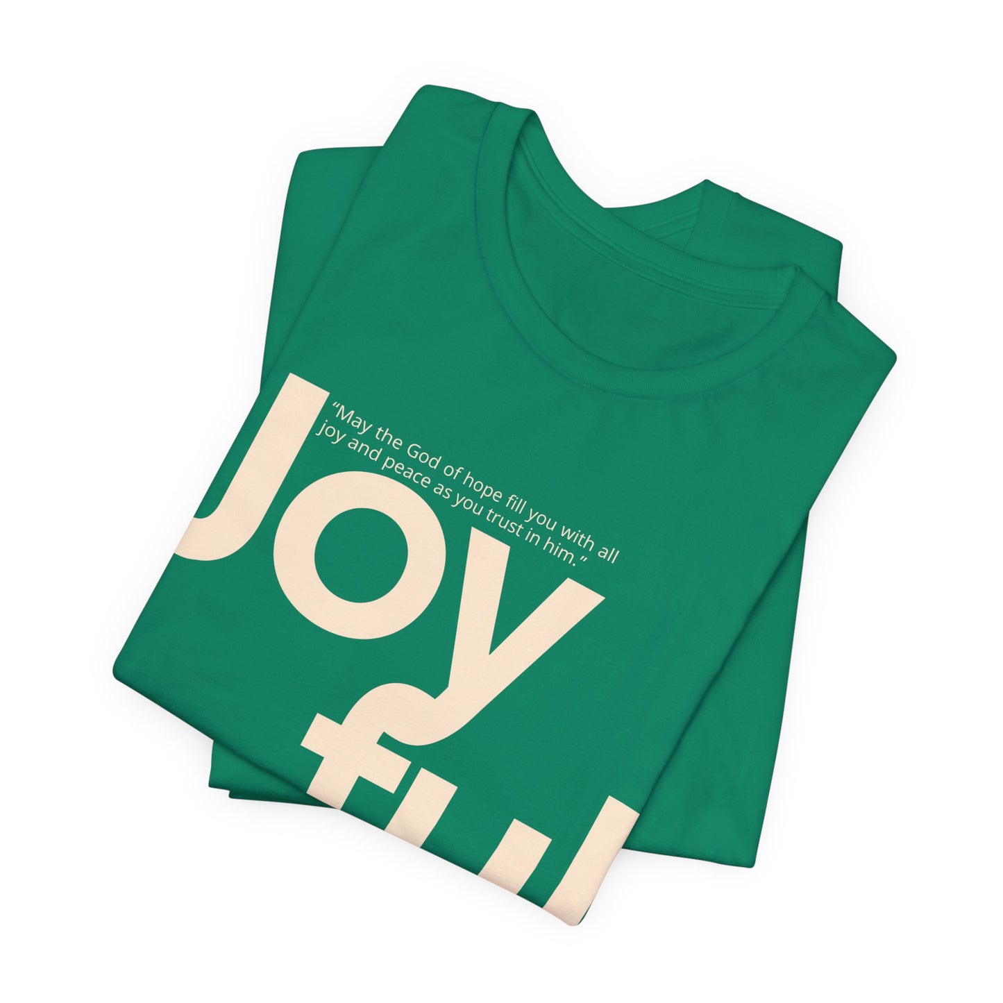 Joyful (Unisex Tee)