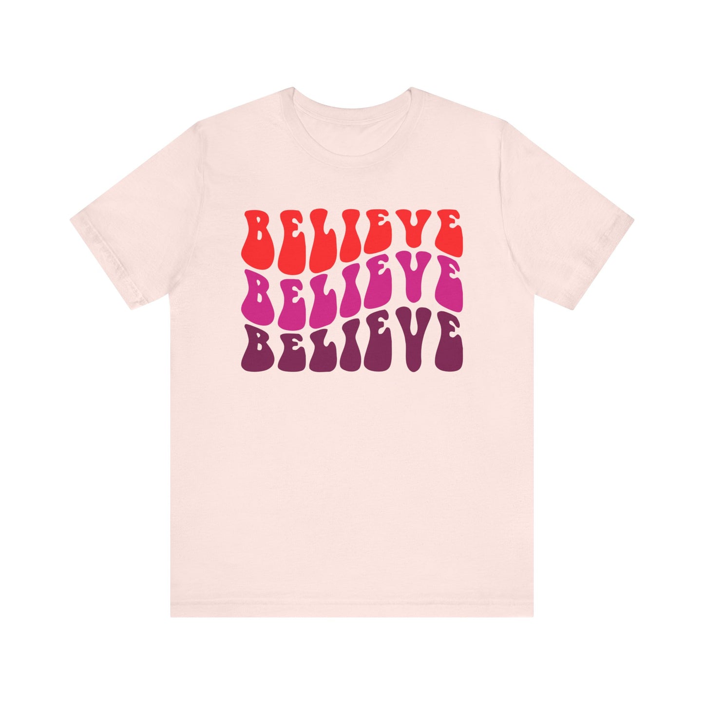 Believe Positive Vibes (Short Sleeve Tee)