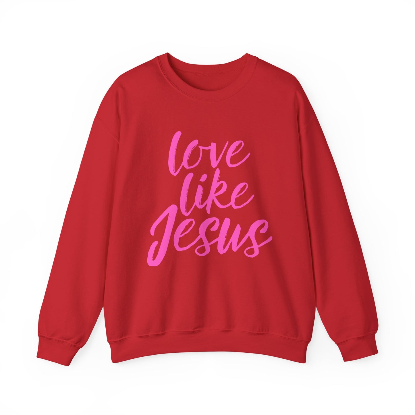 Love Like Jesus Crewneck Sweatshirt – Christian Faith Pink Pullover