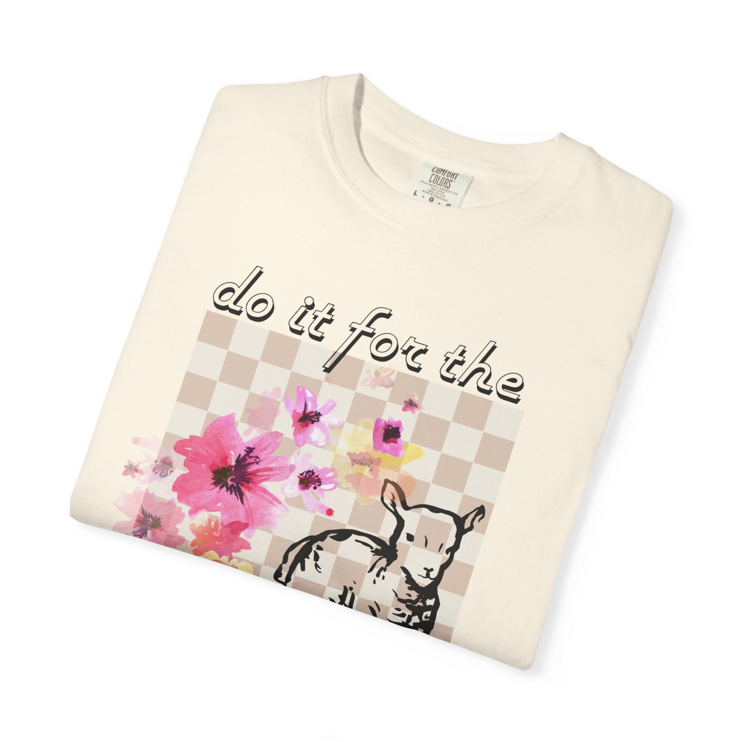 Do It For The Lamb (Unisex Garment-Dyed T-shirt)