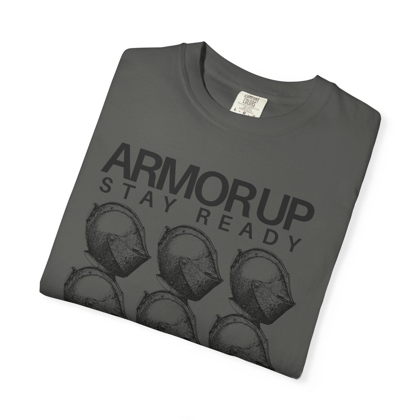 Armor Up (Unisex Garment-Dyed T-shirt)