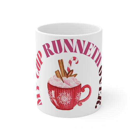 Cozy Christmas Mug - "My Cup Runneth Over" 11oz Coffee Mug