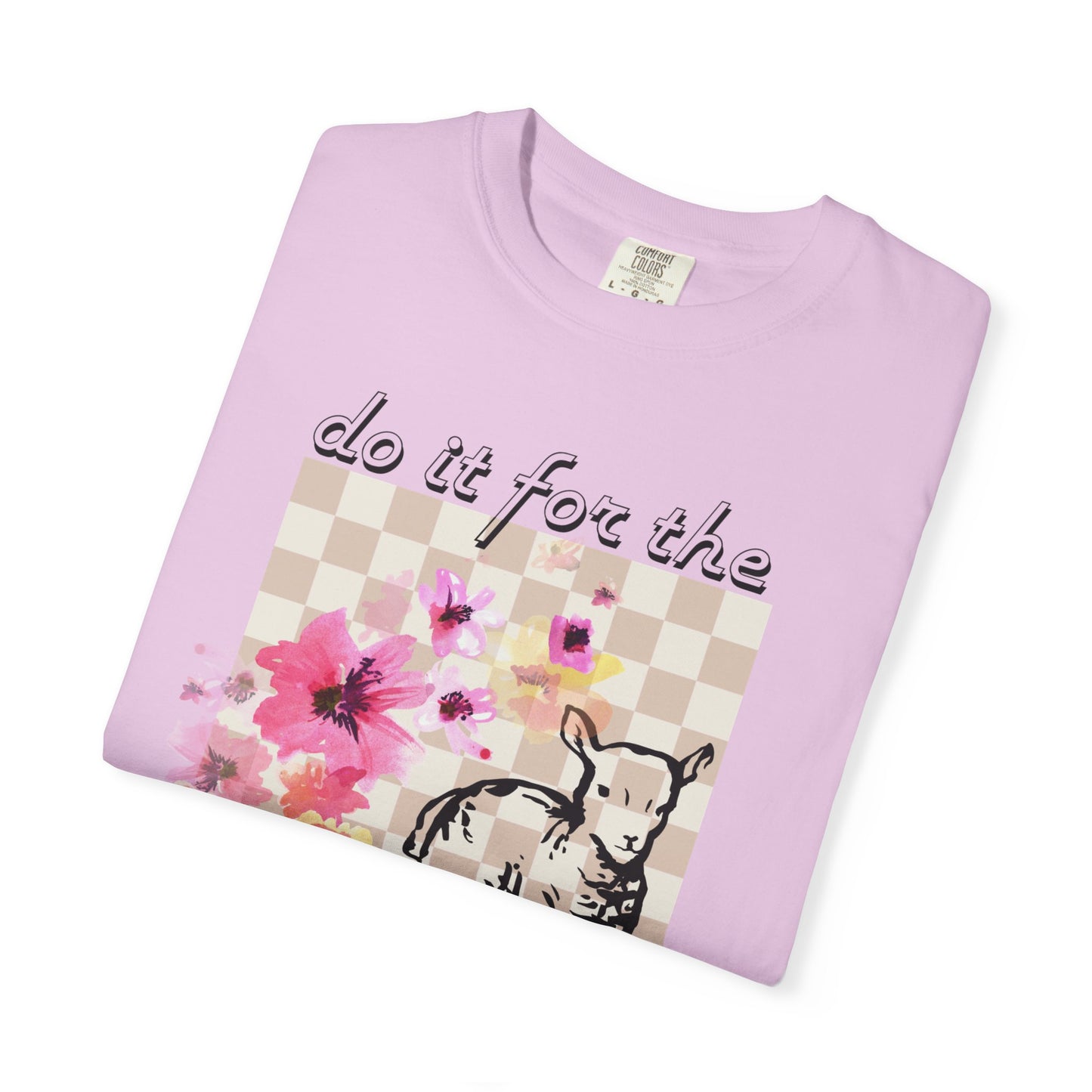 Do It For The Lamb (Unisex Garment-Dyed T-shirt)