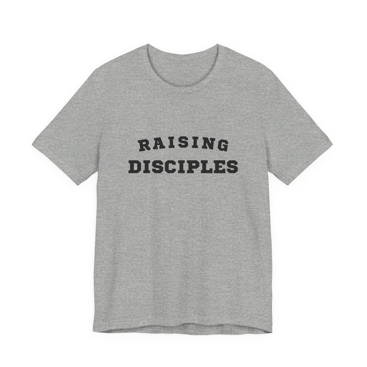 Raising Disciples Tee — Christian Faith Parenting T‑Shirt