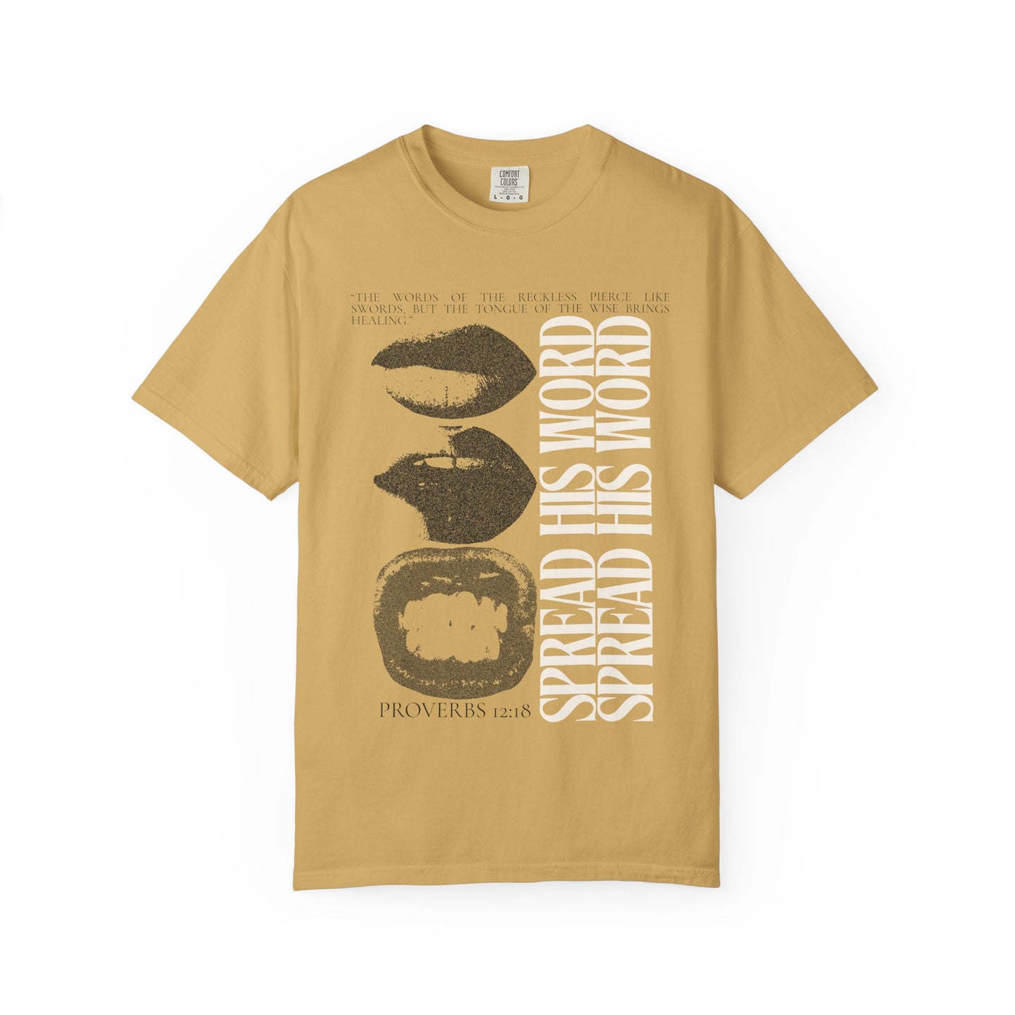 Spread His Word (Unisex Garment-Dyed T-shirt)