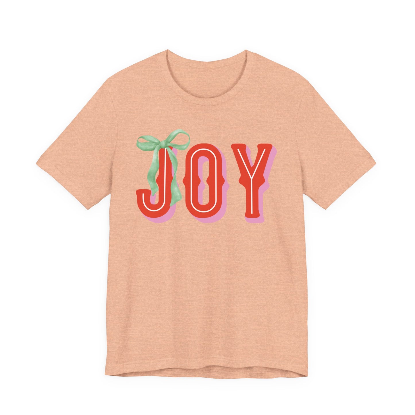 Joy (Unisex Short Sleeve)