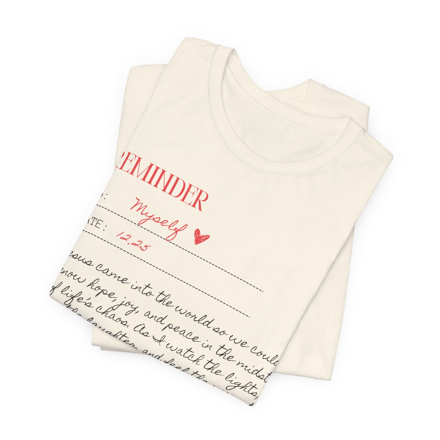 Personalized Reminder (Unisex Tee)