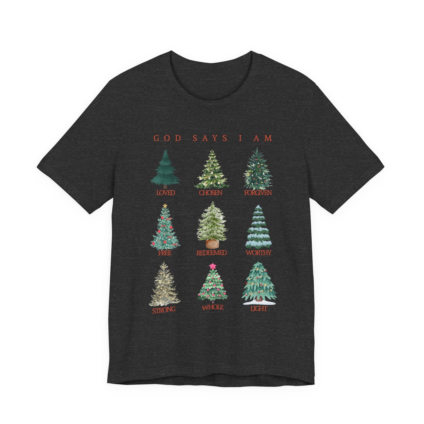 God Says I Am (Unisex - Inspirational Christmas Tree Shirt)