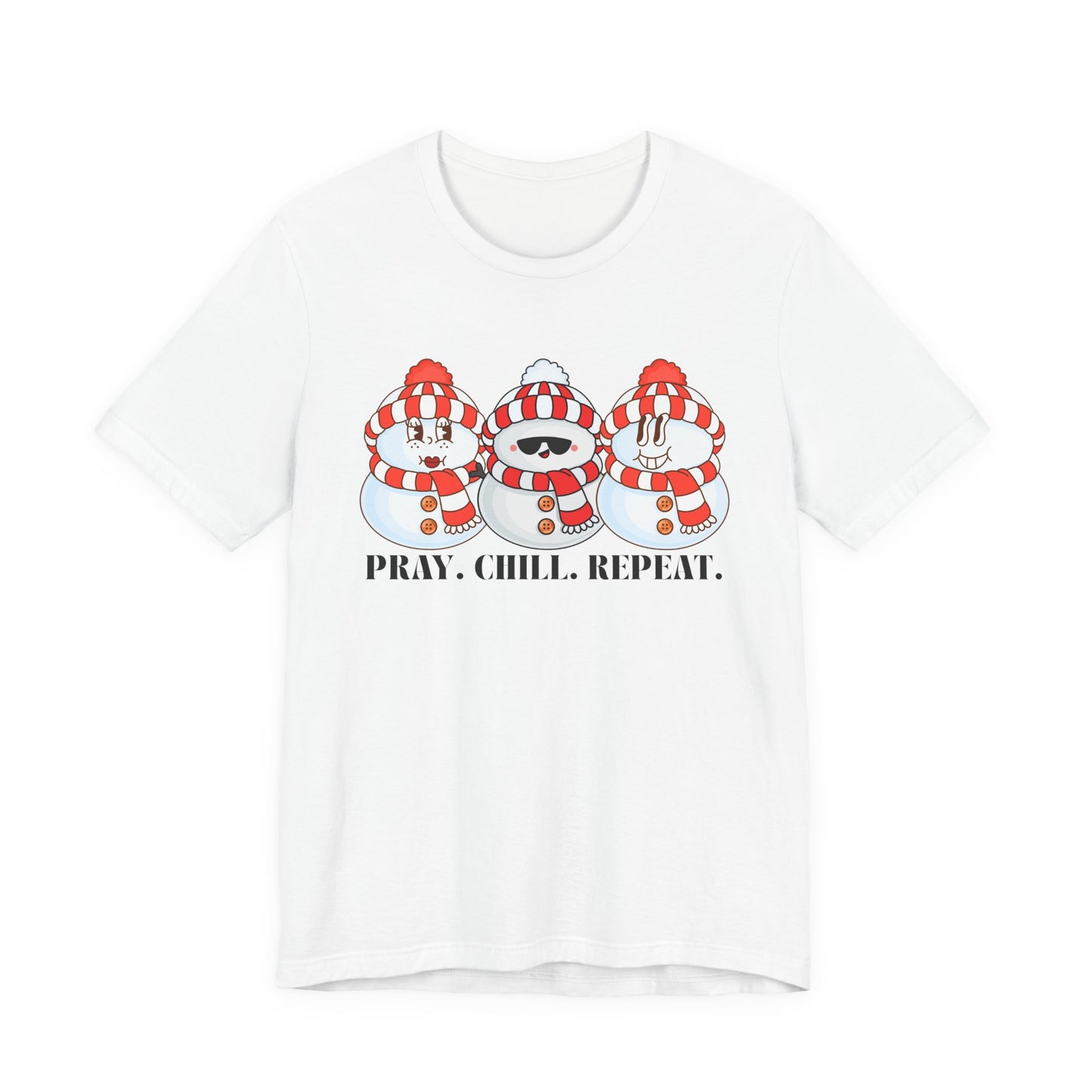 Pray, Chill, Repeat (Unisex Tee)