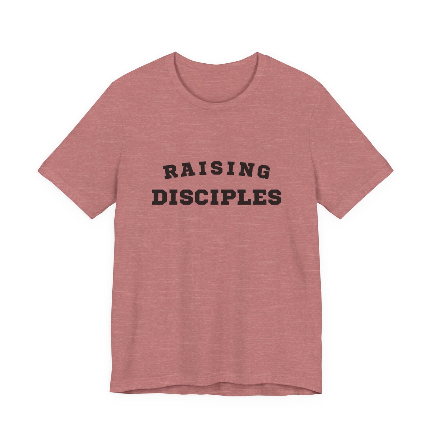 Raising Disciples Tee — Christian Faith Parenting T‑Shirt