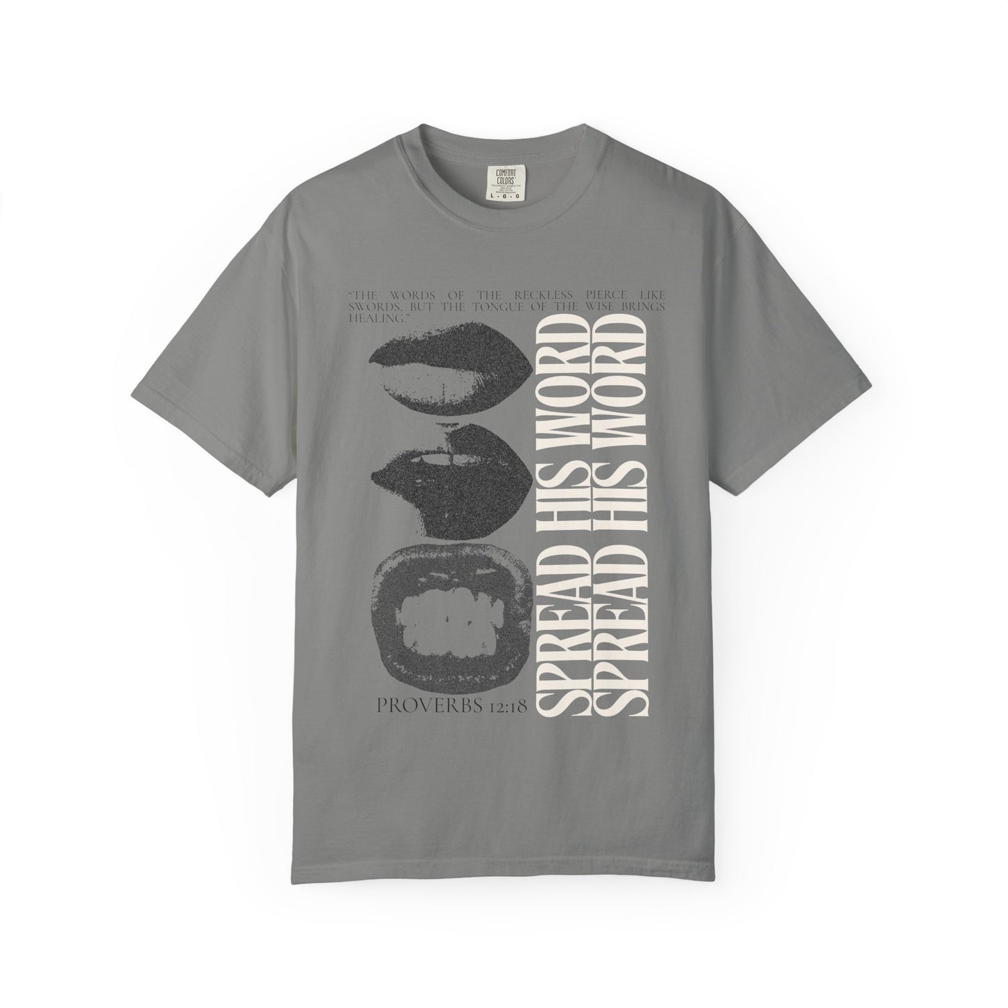 Spread His Word (Unisex Garment-Dyed T-shirt)