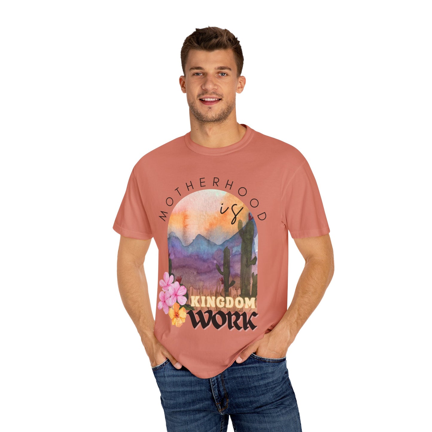 Motherhood Is Kingdom Work (Unisex Garment-Dyed T-shirt)