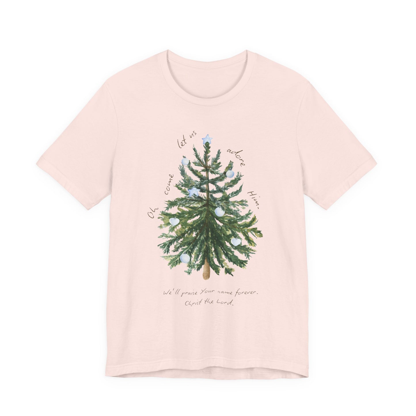 Oh Come Let Us Adore Him (Unisex Tee)