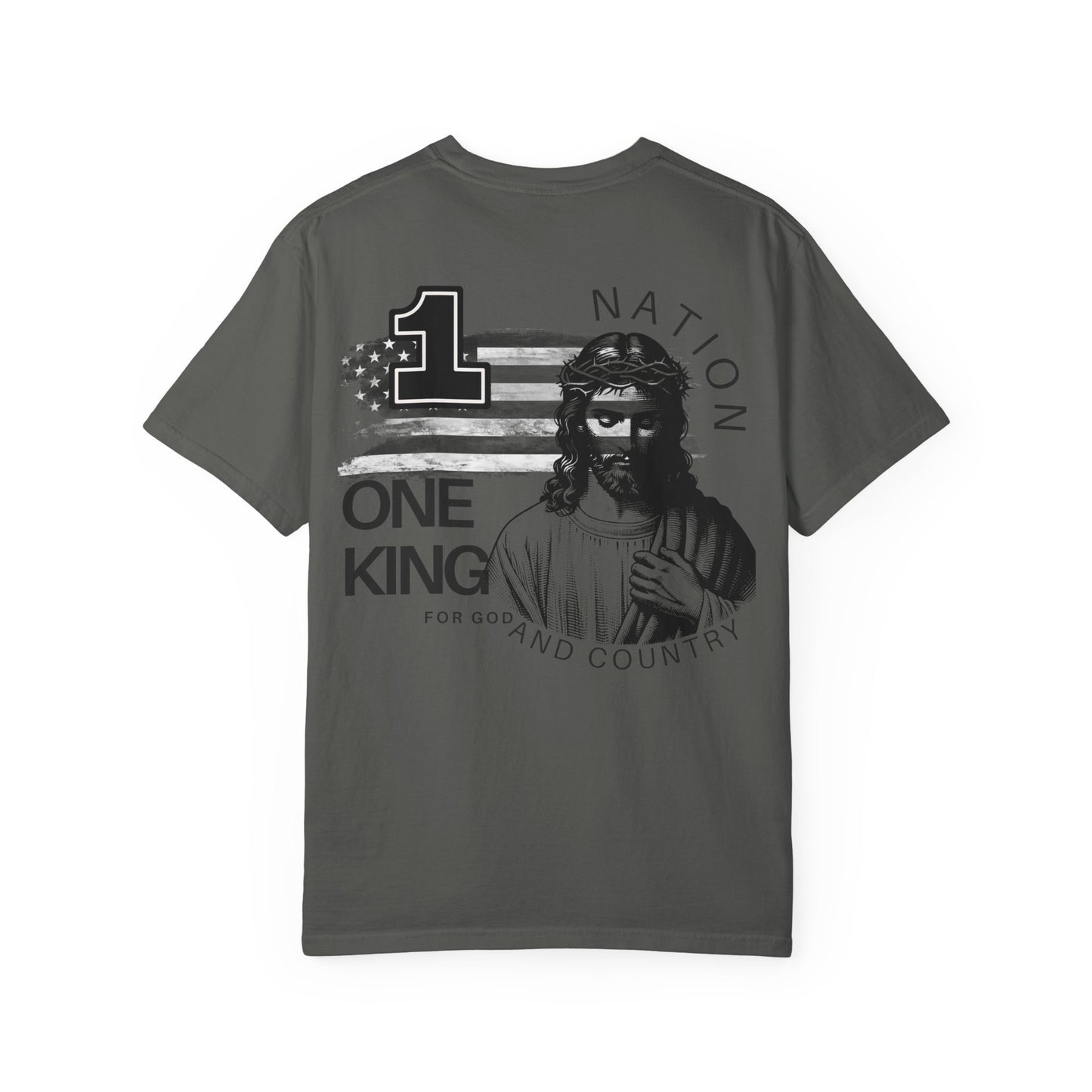 One Nation, One King (Unisex Garment-Dyed T-shirt)