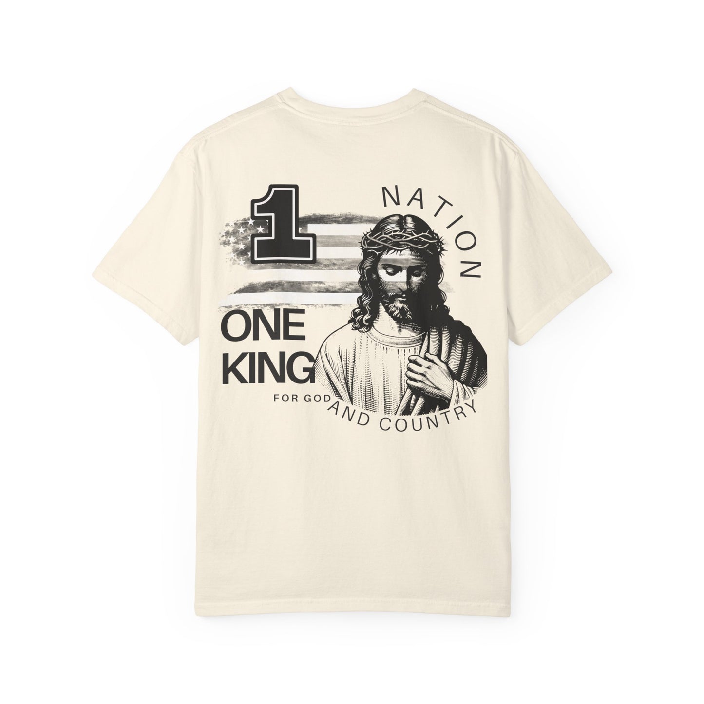 One Nation, One King (Unisex Garment-Dyed T-shirt)