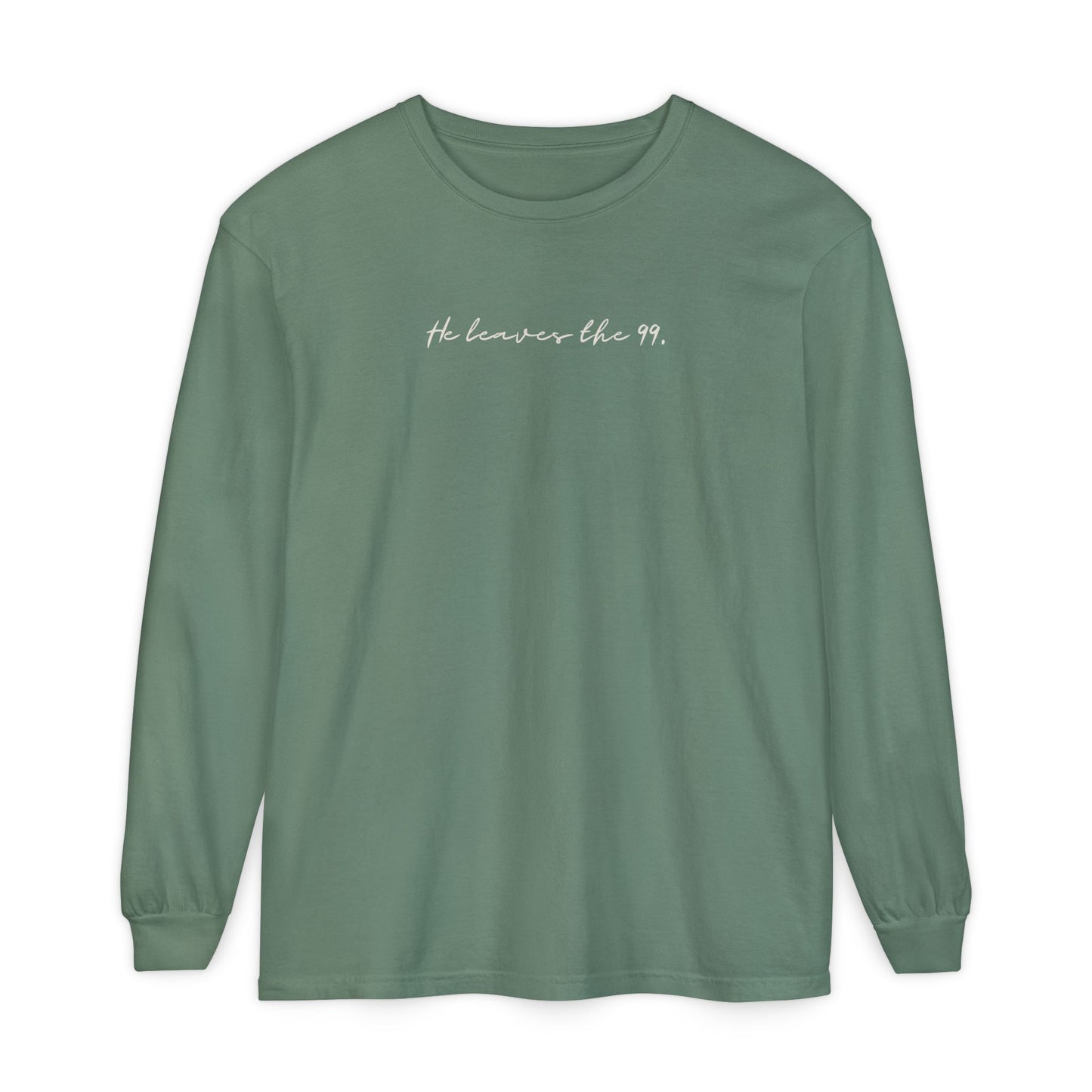 He Leaves the 99 (Unisex Garment-dyed Long Sleeve T-Shirt)