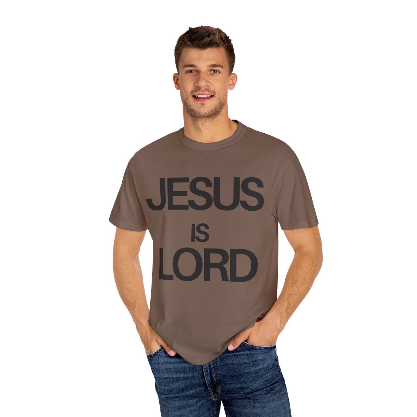 Jesus Is Lord (Unisex Garment-Dyed T-shirt)