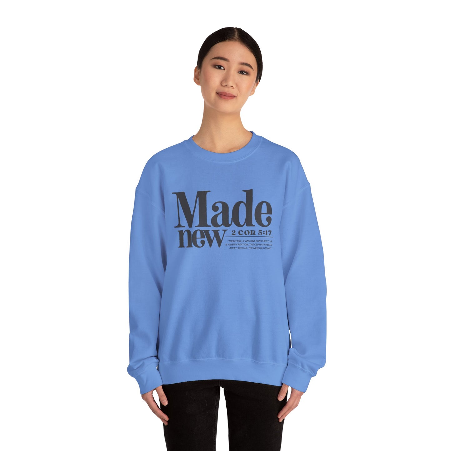 Made New Crew - Inspirational Christian Scripture Sweatshirt (2 Cor 5:17)