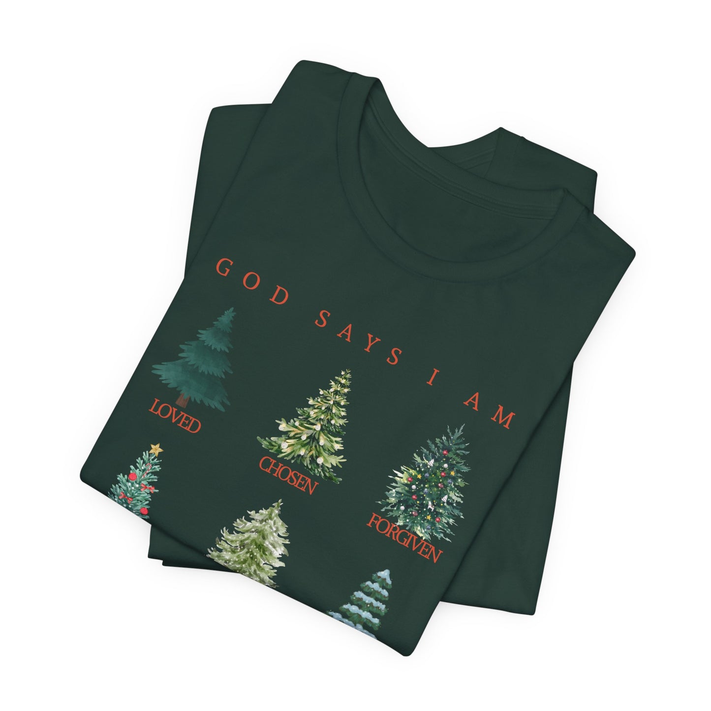 God Says I Am (Unisex - Inspirational Christmas Tree Shirt)