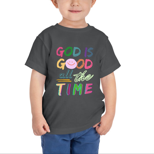 Toddler Tee — "God Is Good All The Time" Colorful Faith Graphic