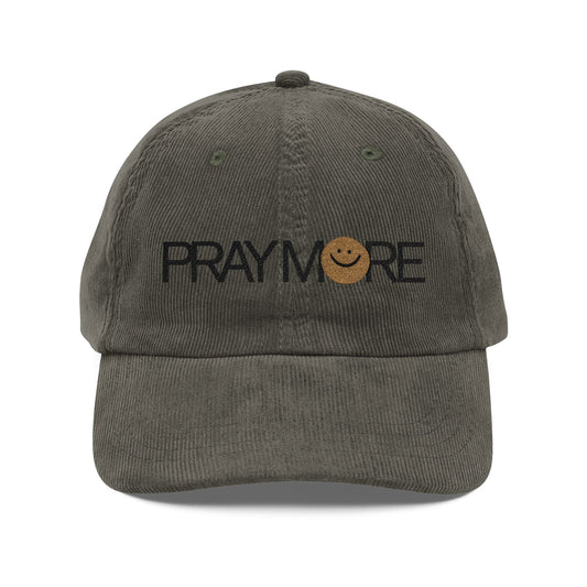 Pray More (Vintage Corduroy Cap: Embroidery)