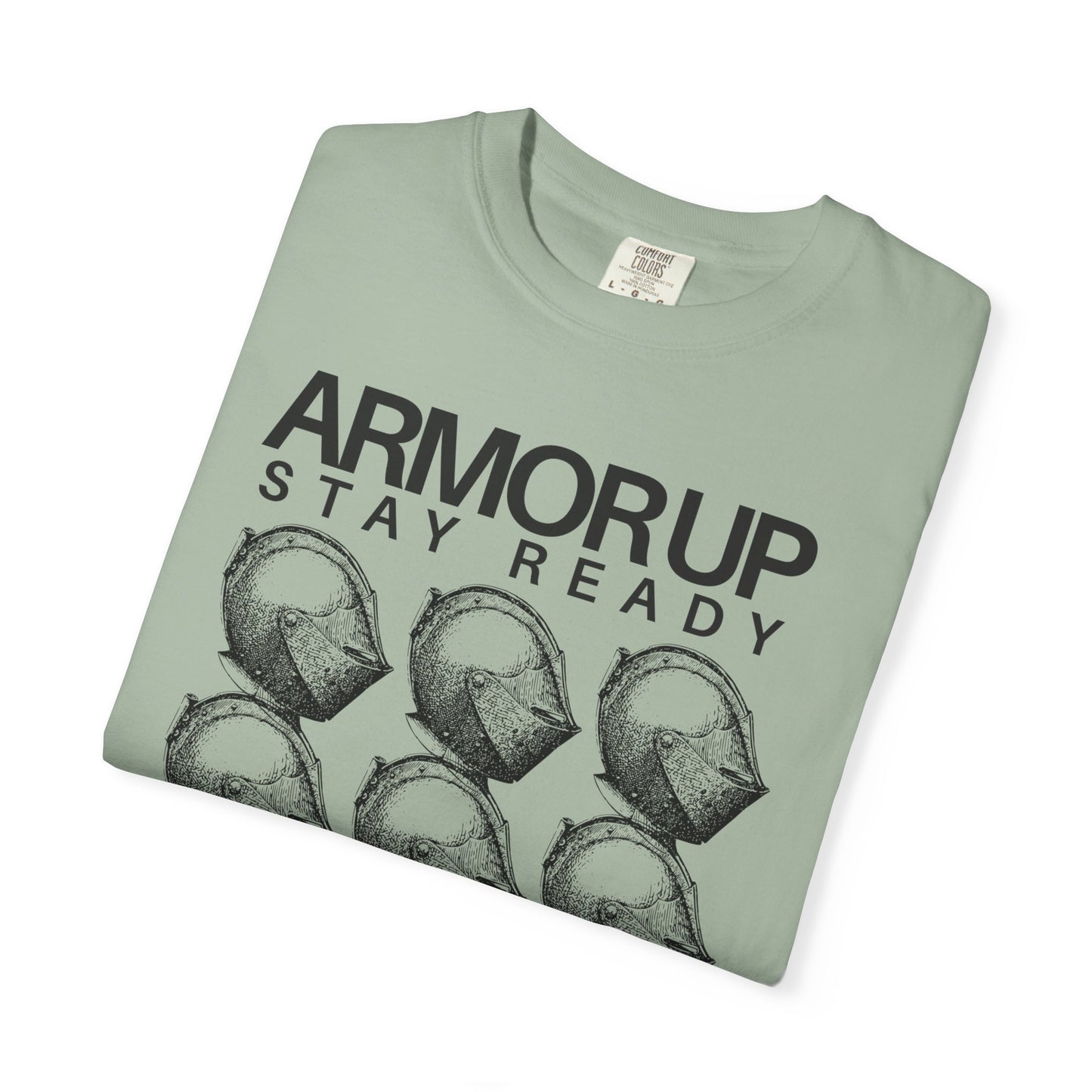 Armor Up (Unisex Garment-Dyed T-shirt)