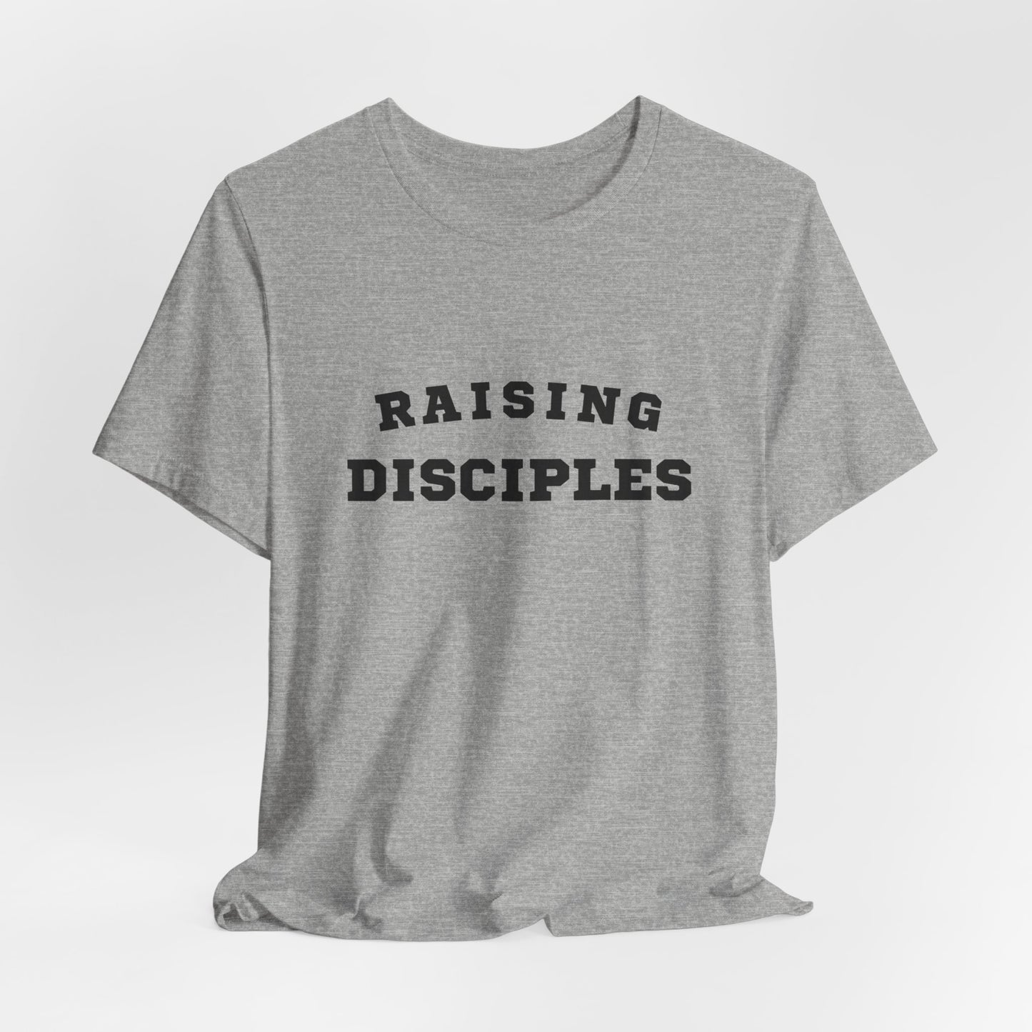 Raising Disciples Tee — Christian Faith Parenting T‑Shirt