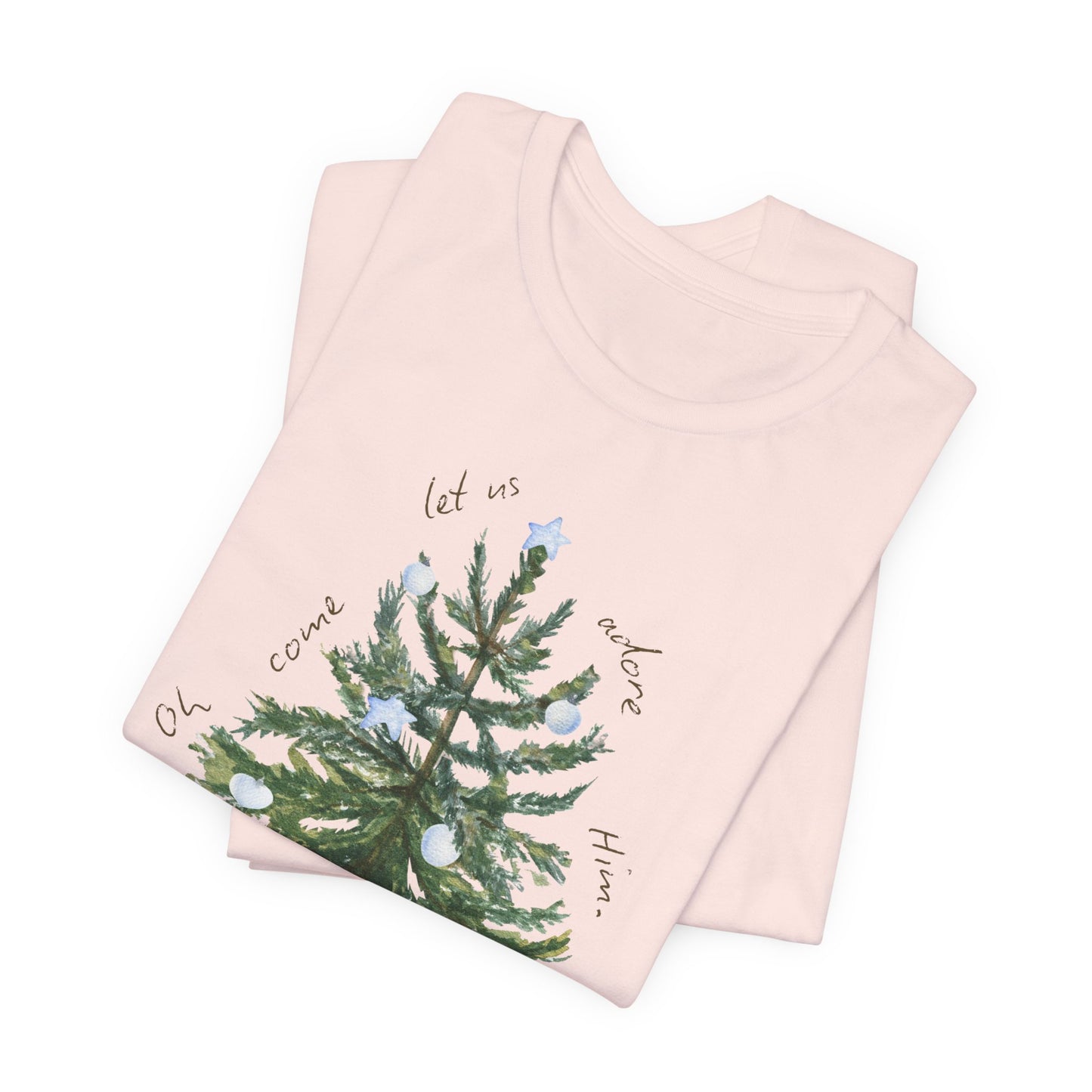 Oh Come Let Us Adore Him (Unisex Tee)