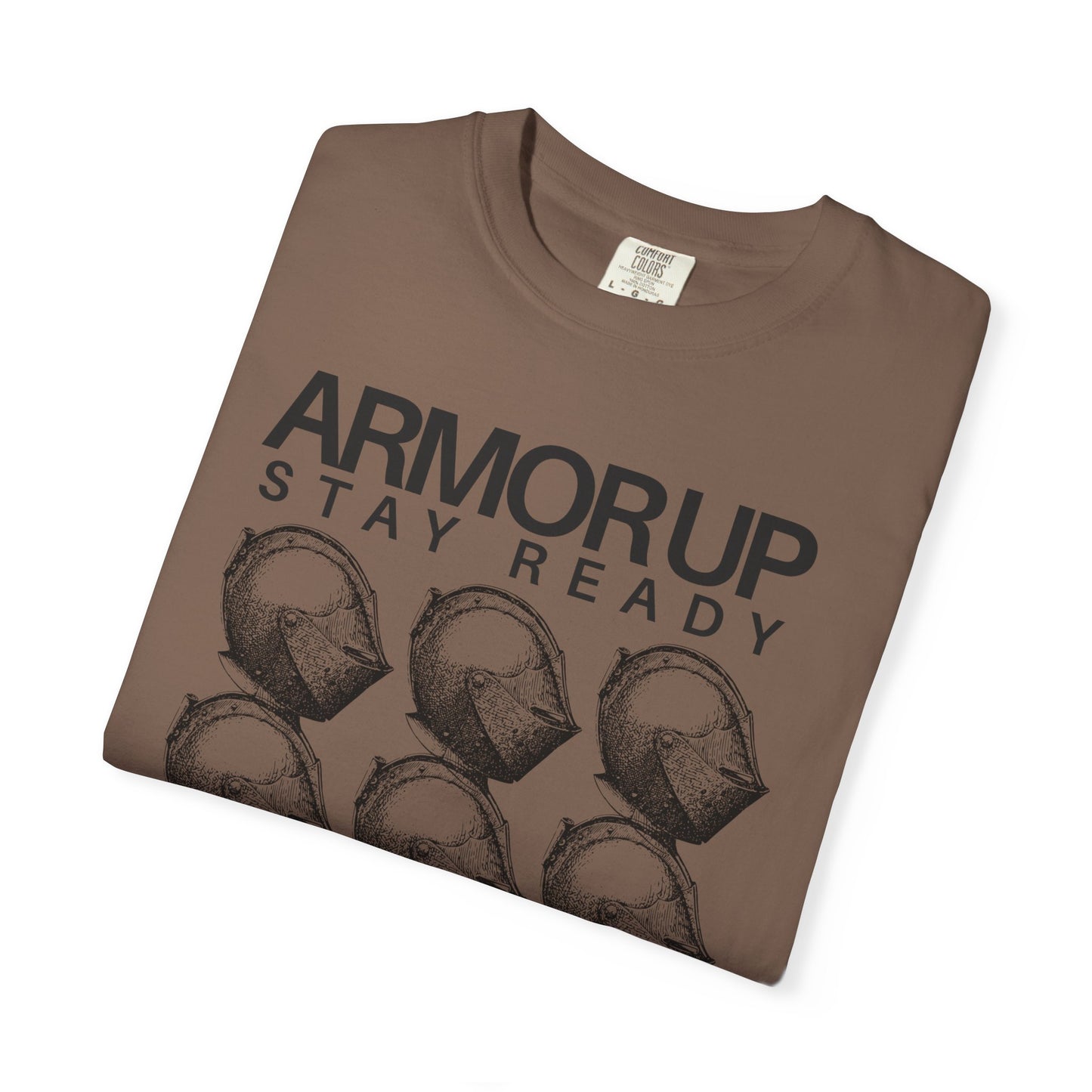 Armor Up (Unisex Garment-Dyed T-shirt)