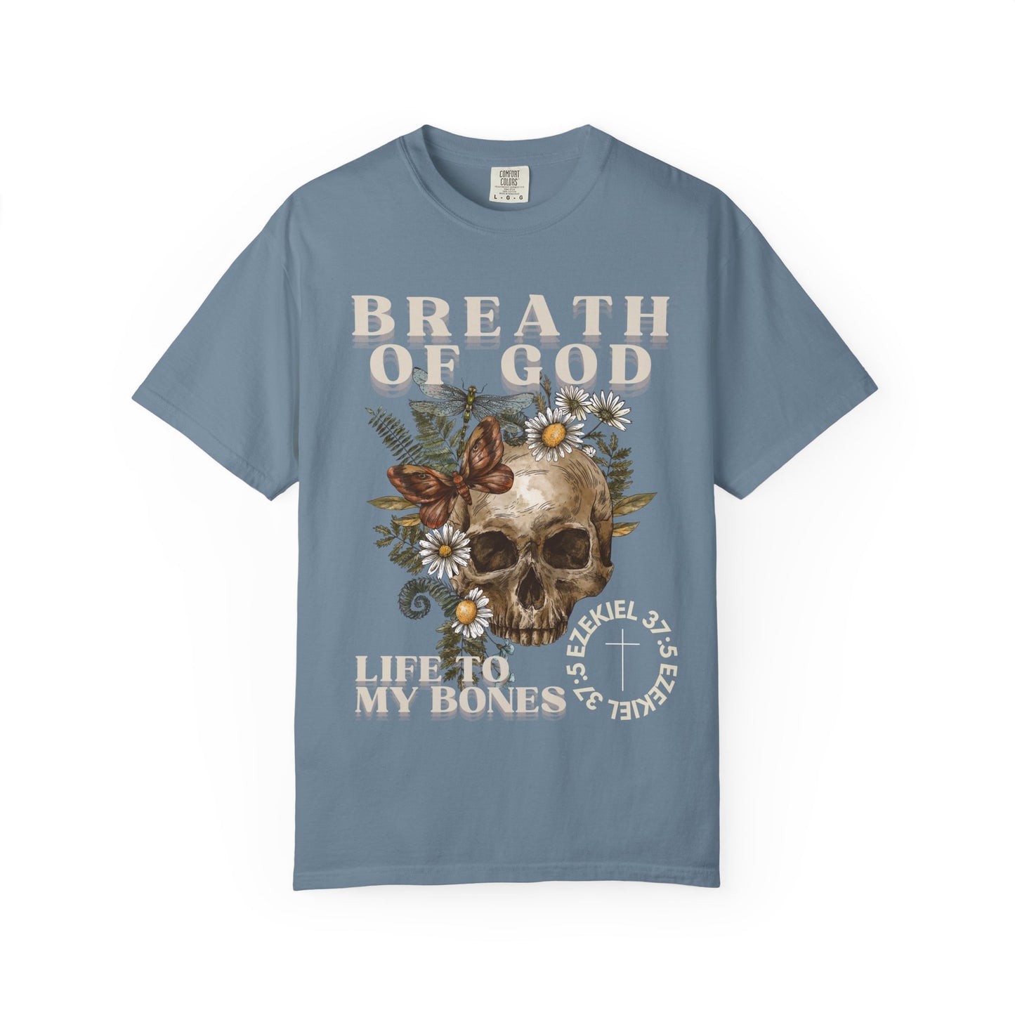 Breath of God (Unisex Garment-Dyed T-shirt)